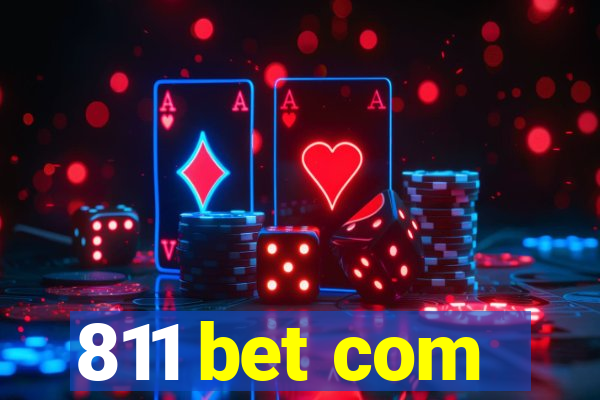 811 bet com